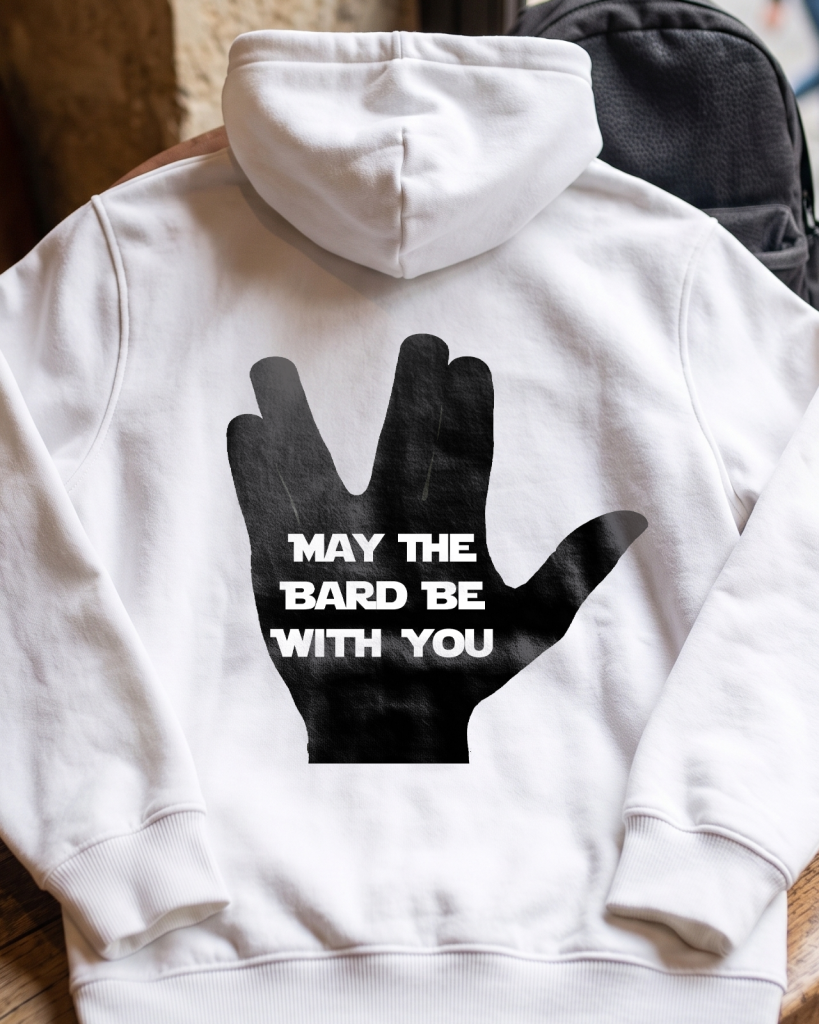 white hoodie with may the bard be with you on a black hand